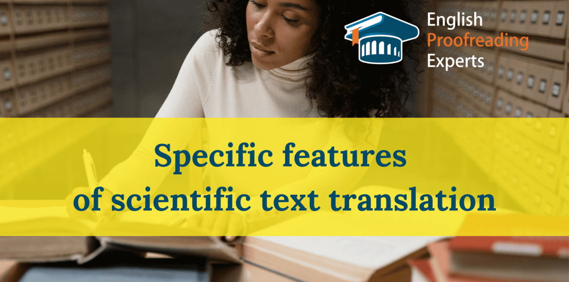 Specific features of scientific text translation