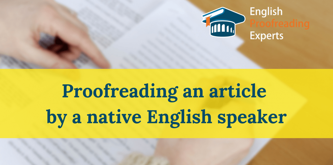 Proofreading by a native English speaker