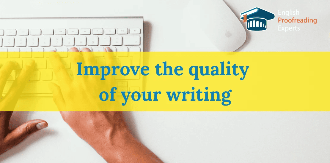 Improve the quality of your writing